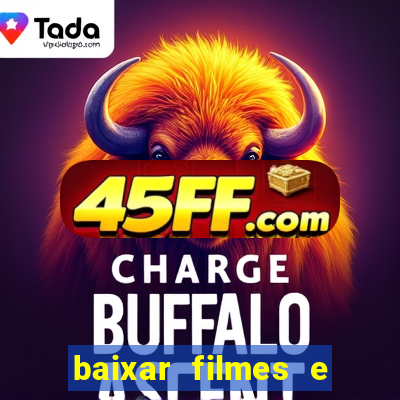 baixar filmes e series mp4